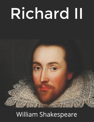 Richard II by William Shakespeare