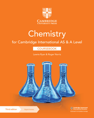 Cambridge International as & a Level Chemistry Coursebook with Digital Access (2 Years) by Lawrie Ryan, Roger Norris