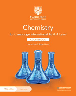 Cambridge International as & a Level Chemistry Coursebook with Digital Access (2 Years) by Roger Norris, Lawrie Ryan