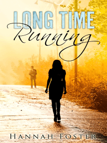 Long Time Running by Hannah Foster