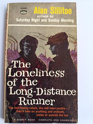 The Loneliness of the Long-Distance Runner by Alan Sillitoe