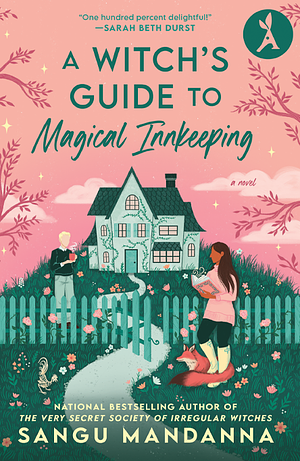A Witch's Guide to Magical Innkeeping by Sangu Mandanna