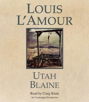 Utah Blaine by Louis L'Amour