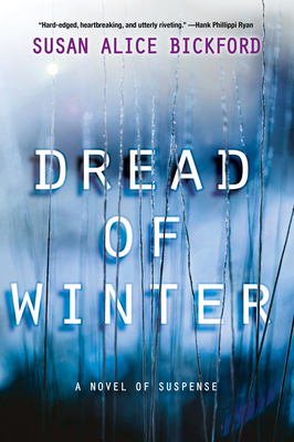 Dread of Winter by Susan Alice Bickford