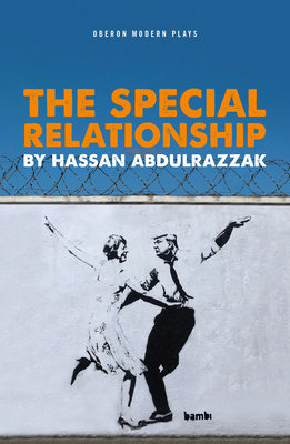 The Special Relationship by Hassan Abdulrazzak