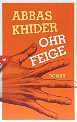 Ohrfeige by Abbas Khider
