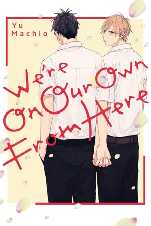 We're On Our Own From Here by Yu Machio