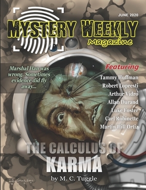 Mystery Weekly Magazine: June 2020 by Luke Foster, Martin Hill Ortiz