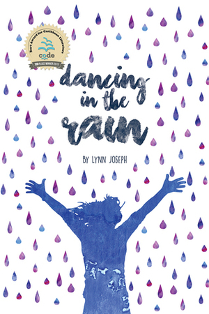 Dancing in the Rain by Lynn Joseph