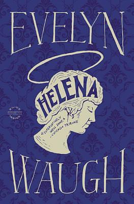 Helena by Evelyn Waugh