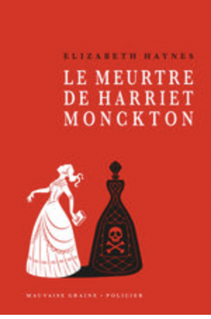 Le meurtre de Harriet Monckton by Elizabeth Haynes