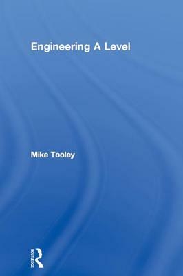 Engineering a Level by Mike Tooley