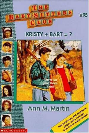 Kristy + Bart = ? by Ann M. Martin