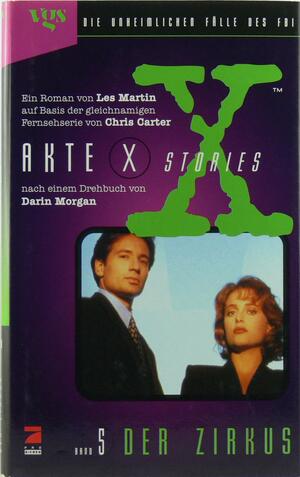 Akte X Stories 5 - Der Zirkus by Les Martin
