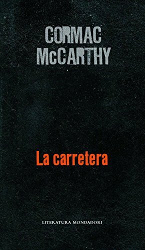 La carretera by Cormac McCarthy