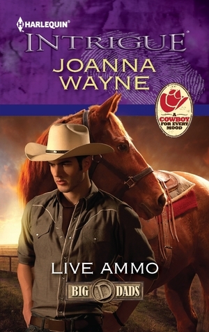 Live Ammo by Joanna Wayne