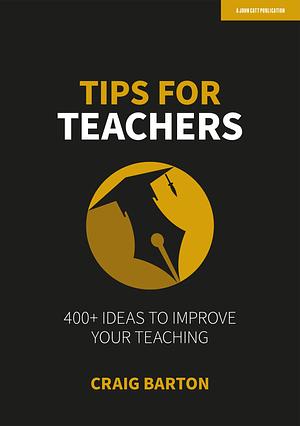 Tips for Teachers by Craig Barton