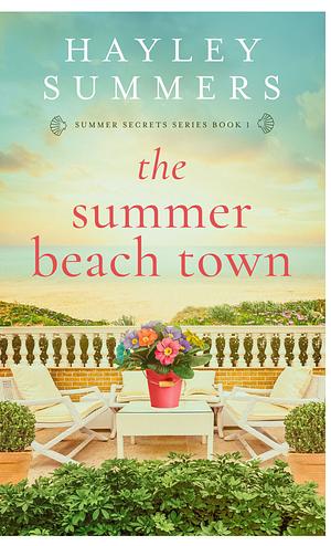 The Summer Beach Town by Haley Summers