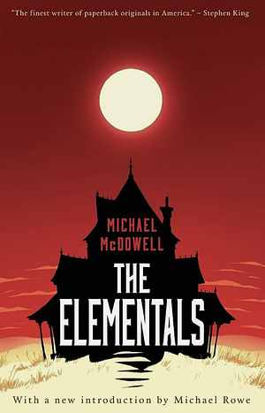 The Elementals by Michael McDowell