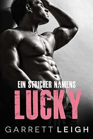 Ein Stricher Namens Lucky by Garrett Leigh