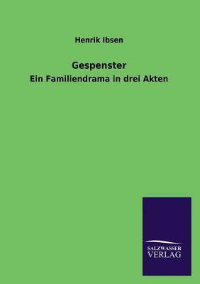 Gespenster by Henrik Ibsen