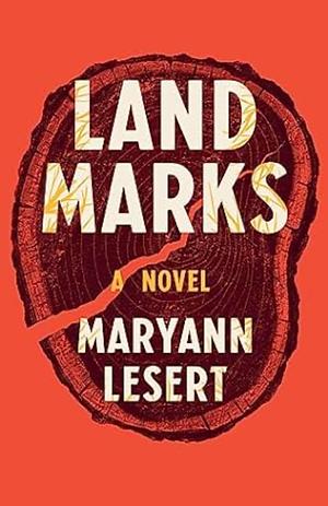 Land Marks by Maryann Lesert