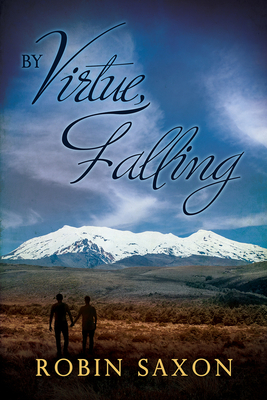 By Virtue, Falling by Robin Saxon