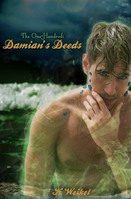 Damian's Deeds by K. Weikel