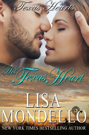 His Texas Heart by Lisa Mondello