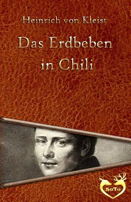 Das Erdbeben in Chili by Heinrich von Kleist