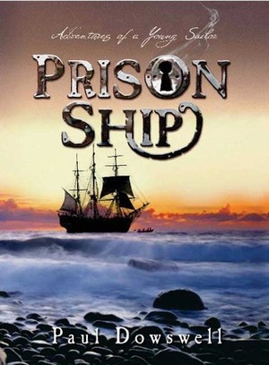 Prison Ship by Paul Dowswell