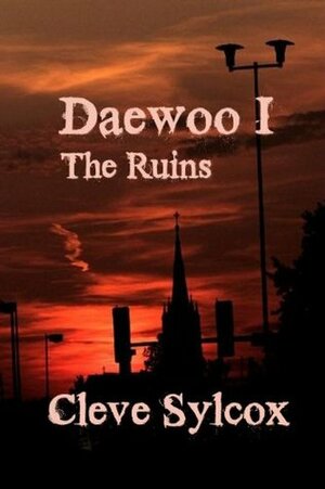 The Ruins by Cleve Sylcox
