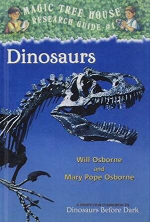 Dinosaurs: A Nonfiction Companion to Dinosaurs Before Dark by Salvatore Murdocca, Will Osborne