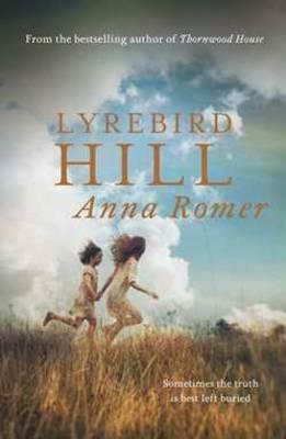 Lyrebird Hill by Anna Romer