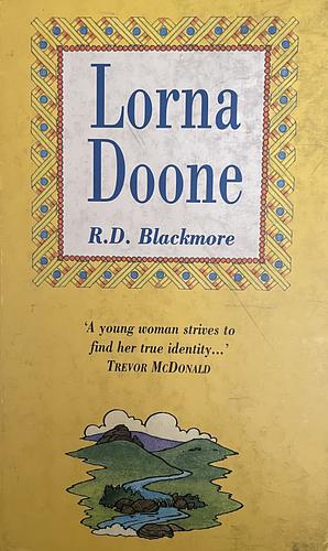 Lorna Doone by R.D. Blackmore