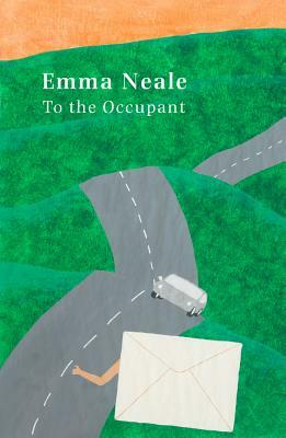 To the Occupant by Emma Neale