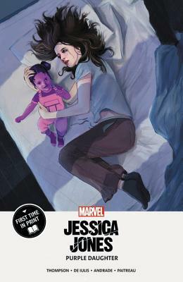 Jessica Jones: Purple Daughter by Kelly Thompson, Mattia de Iulis, Filipe Andrade, Stéphane Paitreau, Martin Simmonds