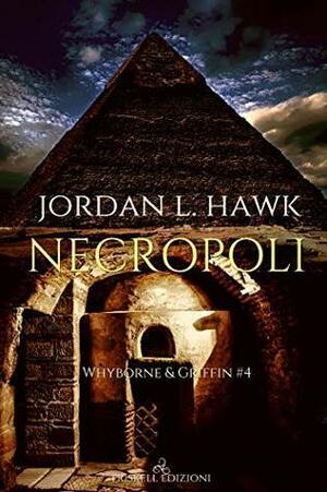 Necropoli by Jordan L. Hawk