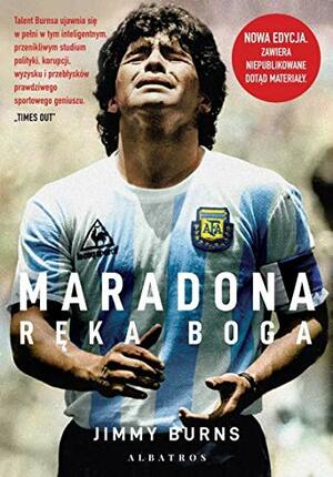 Maradona. Ręka Boga by Jimmy Burns