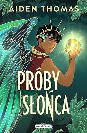 Próby Słońca by Aiden Thomas