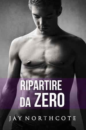 Ripartire da Zero by Jay Northcote