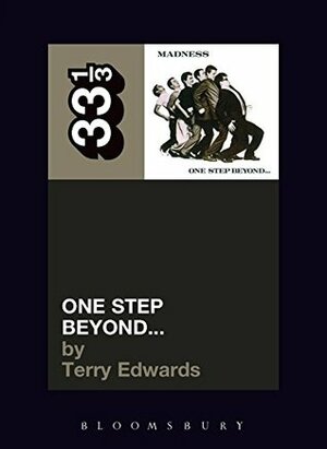 Madness' One Step Beyond... by Terry Edwards