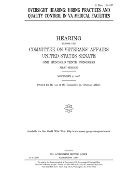 Oversight hearing: hiring practices and quality control in VA medical facilities by United States Congress, United States Senate, Committee On Veterans (senate)