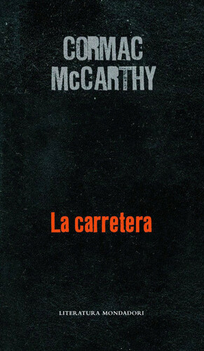 La carretera by Cormac McCarthy