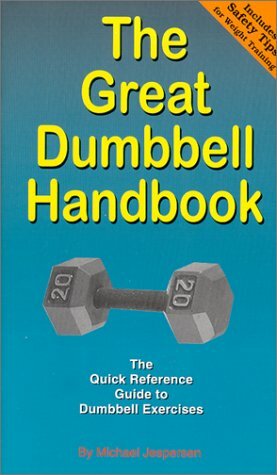 The Great Dumbbell Handbook by André Noël Potvin, Michael Jespersen