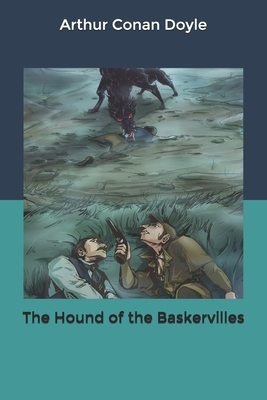 The Hound of the Baskervilles by Arthur Conan Doyle