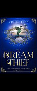 The Dream Thief by Violet Fenn