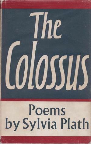 The Colossus by Sylvia Plath