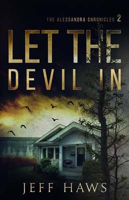 Let the Devil In by Jeff Haws