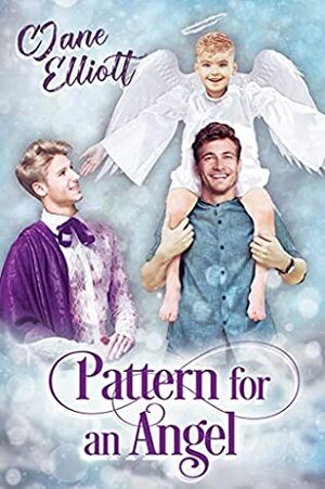 Pattern for an Angel by CJane Elliott